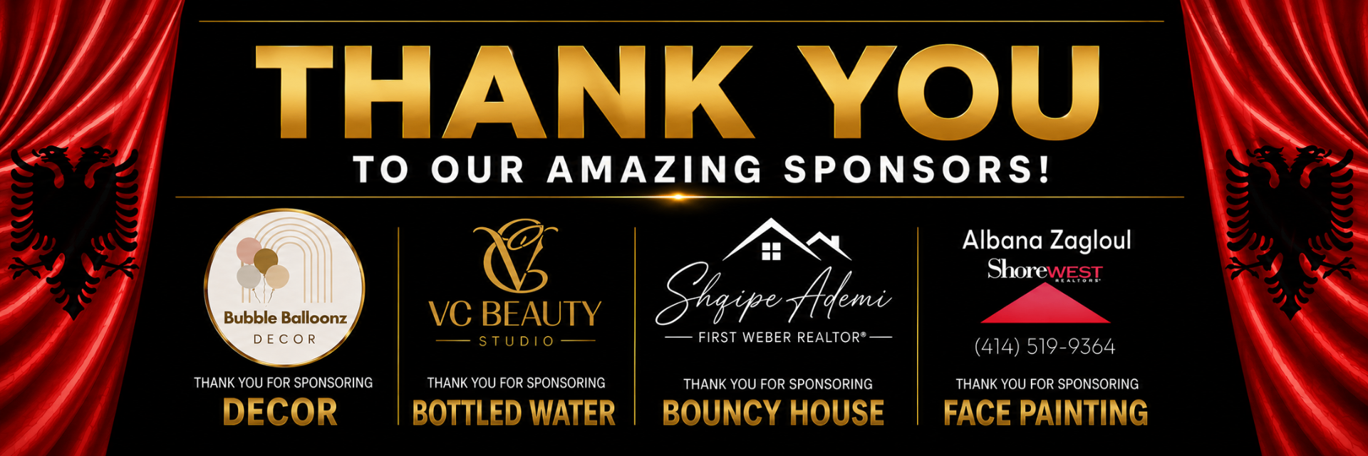 Thank you to our amazing sponsors — Bubble Balloonz Decor, VC Beauty Studio, Shqipe Ademi First Weber Realtor, Albana Zagloul Shorewest Realtors